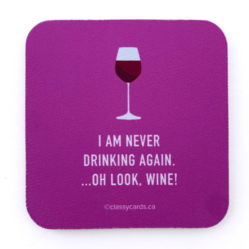 Never Drinking Again Coaster - CST011